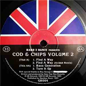 Hard 2 Dance Presents Cod & Chips - Volume 2
