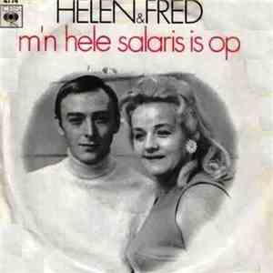 Helen & Fred - M'n Hele Salaris Is Op