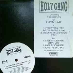 Holy Gang - Free Tyson Free!