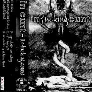 In Cunt - Infuckingcunt