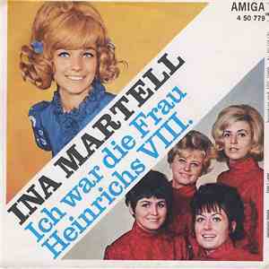 Ina Martell / Die Kolibris - Ich War Die Frau Heinrichs VIII. / Hallo Taxi Bitte