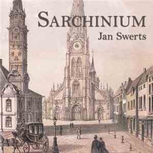 Jan Swerts - Sarchinium