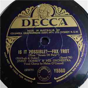 Jimmy Dorsey & His Orchestra - Is It Possible? / Six Lessons From Madame La Zonga