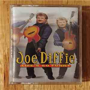 Joe Diffie - Life's So Funny
