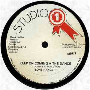 Lone Ranger / Freddie & Brentford All Stars - Keep On Coming A The Dance / When I Am Ready
