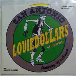 LouieDollars, Krionix - San Antonio b/w Sharpen Ya Skills