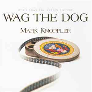 Mark Knopfler - Wag The Dog (Music From The Motion Picture)