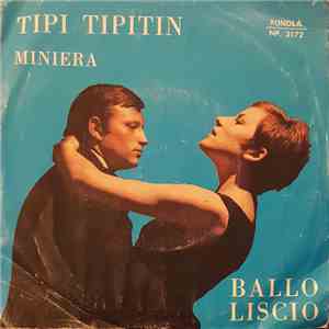 Monica Sandri, Sergio Gamberini - Tipi Tipitin / Miniera