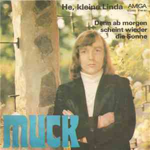 Muck - He, Kleine Linda