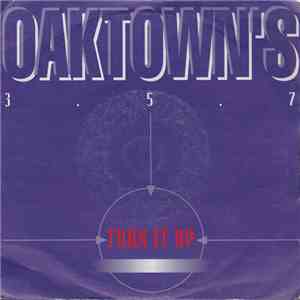 Oaktown's 3-5-7 - Turn It Up (Radio Edit)