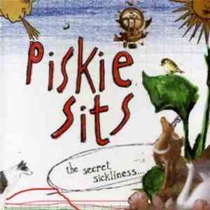 Piskie Sits - The Secret Sickliness
