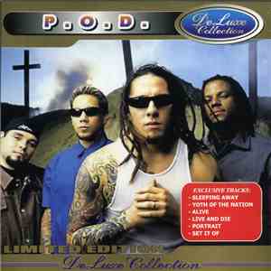 P.O.D. - DeLuxe Collection
