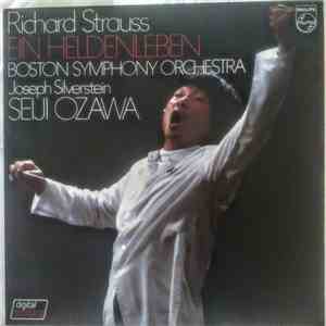 Richard Strauss - Boston Symphony Orchestra, Seiji Ozawa, Joseph Silverstein - Ein Heldenleben