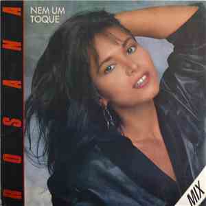Rosana  - Nem Um Toque