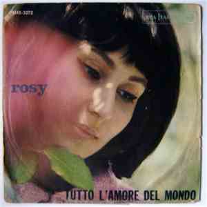 Rosy  - Tutto L'amore Del Mondo