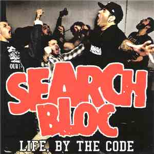 Search Bloc - Life, By The Code