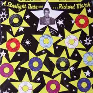 Sky Saxon - Sky Saxon Presents... A Starlight Date With...Richard Marsh
