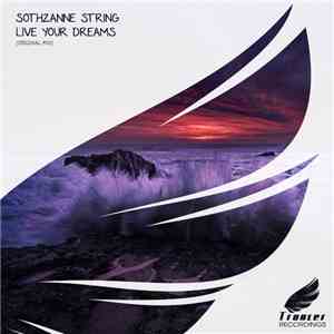 Sothzanne String - Live Your Dreams