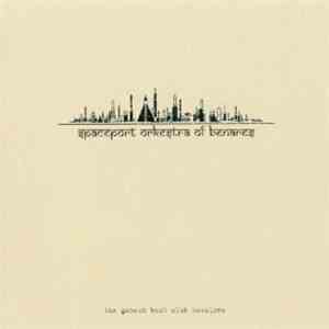 Spaceport Orkestra Of Benares - The Ganesh Beat Club Sessions