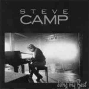 Steve Camp - Doing My Best