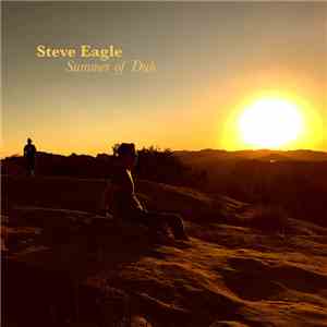 Steve Eagle - Summer Of Dub