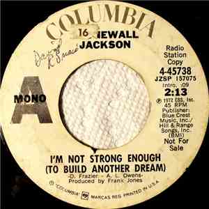 Stonewall Jackson - I'm Not Strong Enough (To Build Another Dream)