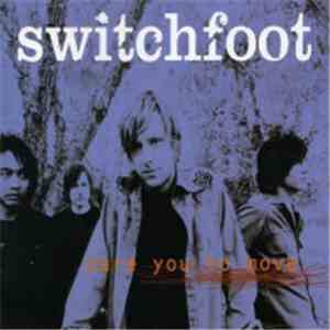 Switchfoot - Dare You To Move
