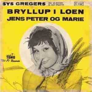 Sys Gregers - Bryllup I Loen