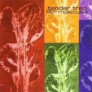 Tender Trap - Film Molecules