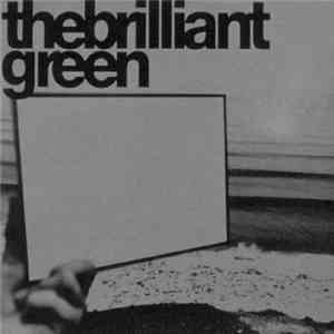 The Brilliant Green - The Brilliant Green
