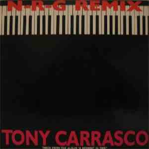 Tony Carrasco - N-R-G Remix