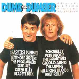 Various - Dumb And Dumber (Original Motion Picture Soundtrack)