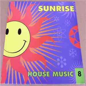 Various - Sunrise House Music 8