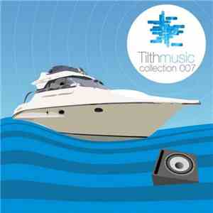 Various - Tilth Music Collection 007