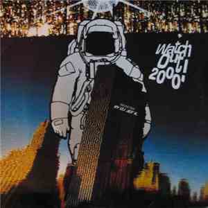 Various - Watch Out 2000!