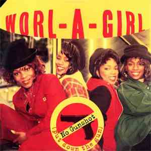 Worl-A-Girl - No Gunshot (Put Down The Gun)