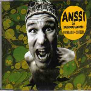 Anssi Ja Radiomafiakuoro - Pornolaulu / Shöteem