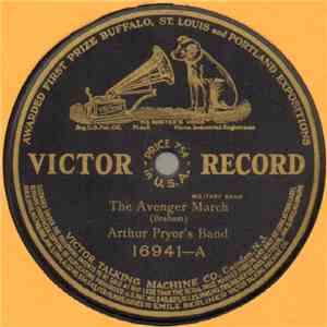 Arthur Pryor's Band - The Avenger March / March Religioso