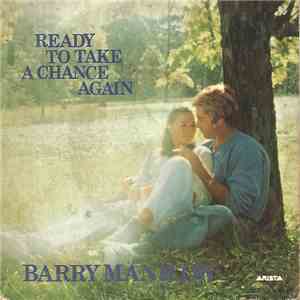 Barry Manilow - Ready To Take A Chance Again / Sweet Life