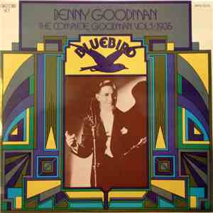 Benny Goodman - The Complete Goodman, Vol. 1 - 1935
