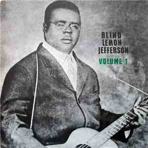 Blind Lemon Jefferson - Volume 1