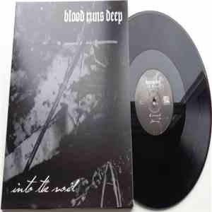 Blood Runs Deep - Into The Void