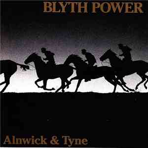 Blyth Power - Alnwick & Tyne