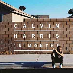 Calvin Harris - 18 Months