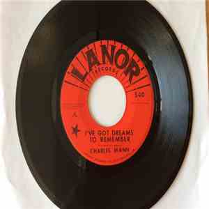 Charles Mann - I’ve Got Dreams To Remember