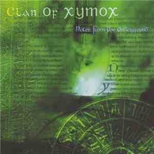 Clan Of Xymox - Notes From The Underground