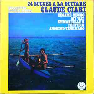 Claude Ciari - 24 Succes A La Guitare