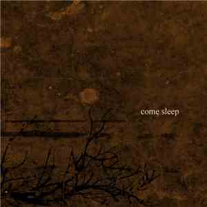 Come Sleep - The Burden Of Ballast