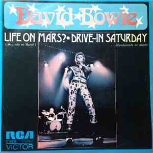 David Bowie - Live On Mars? = ¿Hay Vida En Marte? / Drive-in Saturday = Conduciendo En Sábado