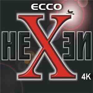 Ecco  - Hexen (4K)